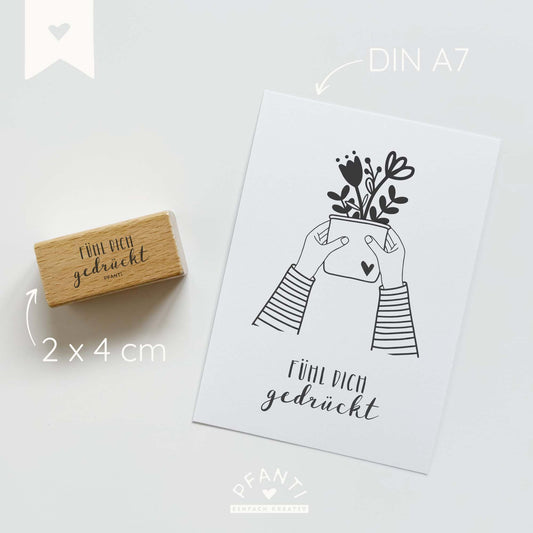 Stempel "Fühl dich gedrückt" | mehrere Varianten