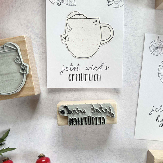 Stempel "Jetzt wird's gemütlich"