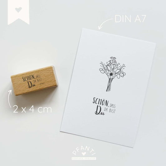 Stempel "Schön, dass du da bist" | zwei Varianten