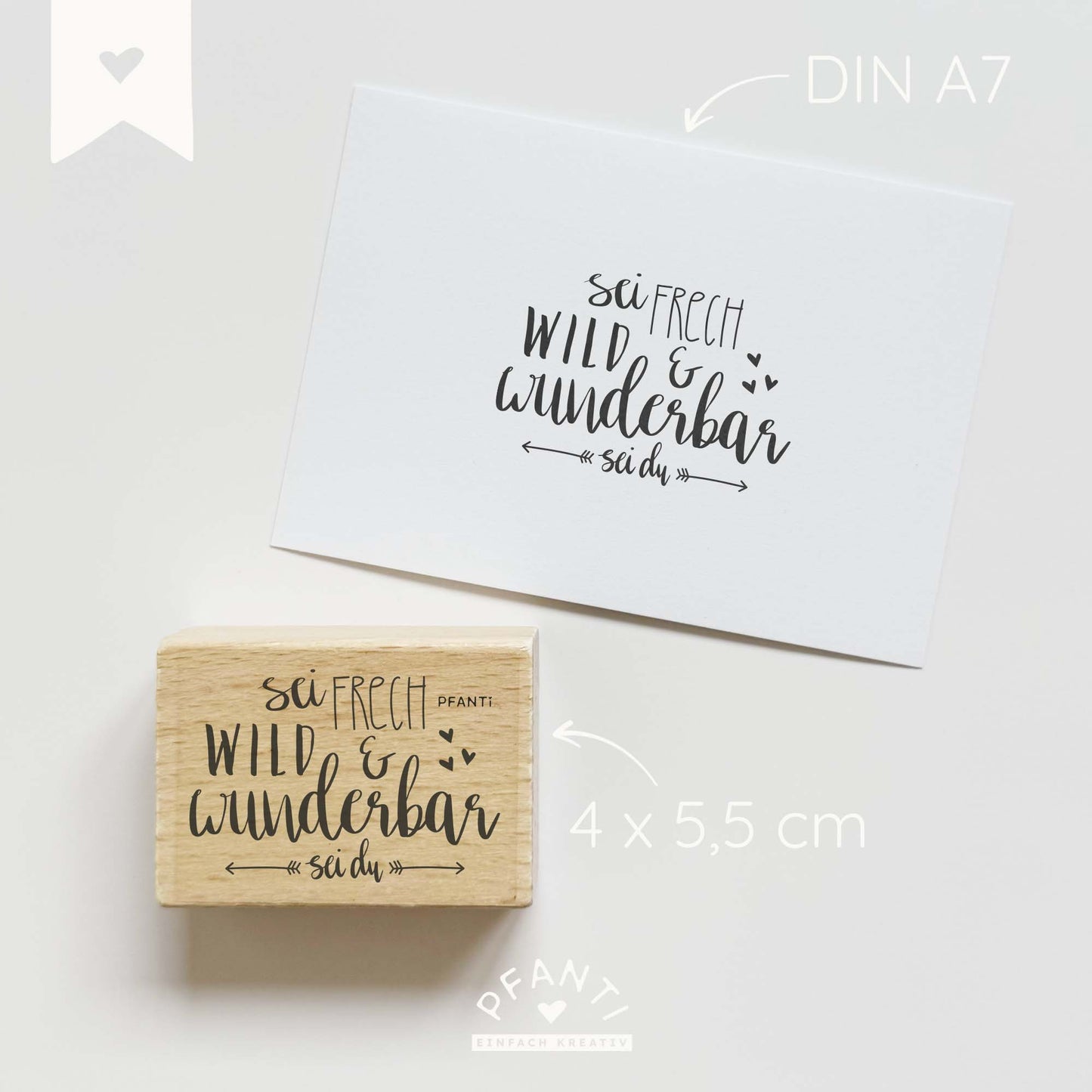 Stempel "Sei frech wild und wunderbar"