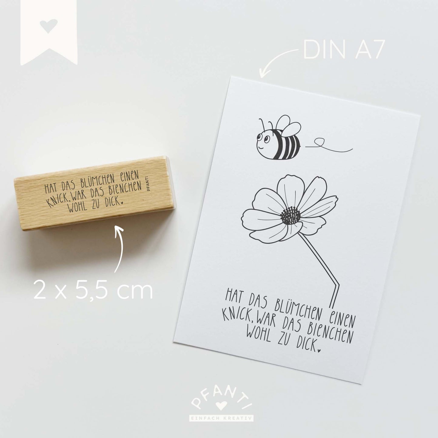 Stempel "Hat das Blümchen einen Knick, war das Bienchen wohl zu dick"