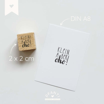 Stempel "Klein, aber oho"