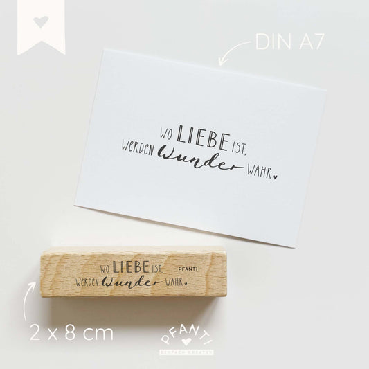 Stempel "Wo Liebe ist, werden Wunder war"